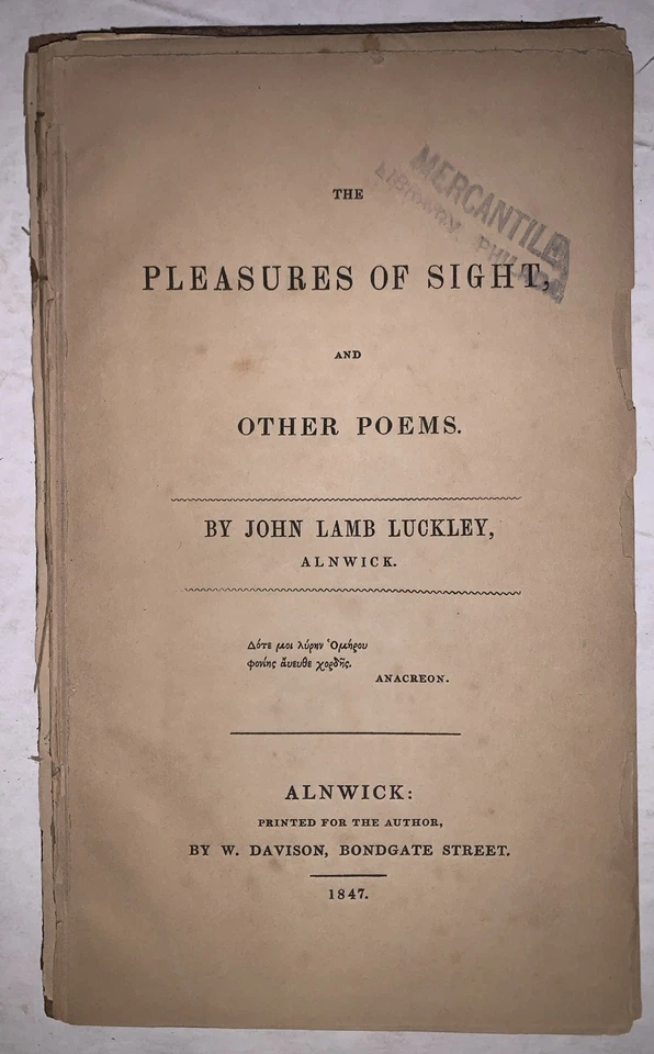 1847, 1st, THE PLEASURES OF SIGHT, AND OTHER POEMS, by JOHN LAMB LUCKLEY - Image 3 of 4