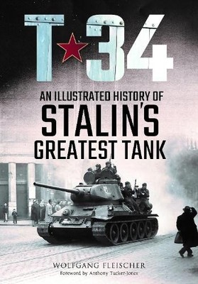 T-34 by Wolfgang Fleischer - 9781784384951