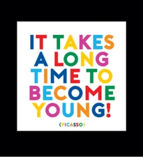 Vintage Inspirational Quote Magnet | It Takes A Long Time To Be Young 3.5" 