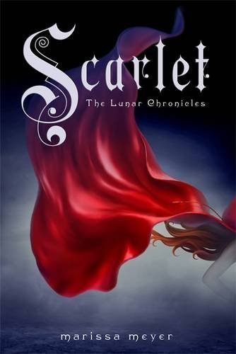 Scarlet (Lunar Chronicles, Book 2),Marissa Meyer