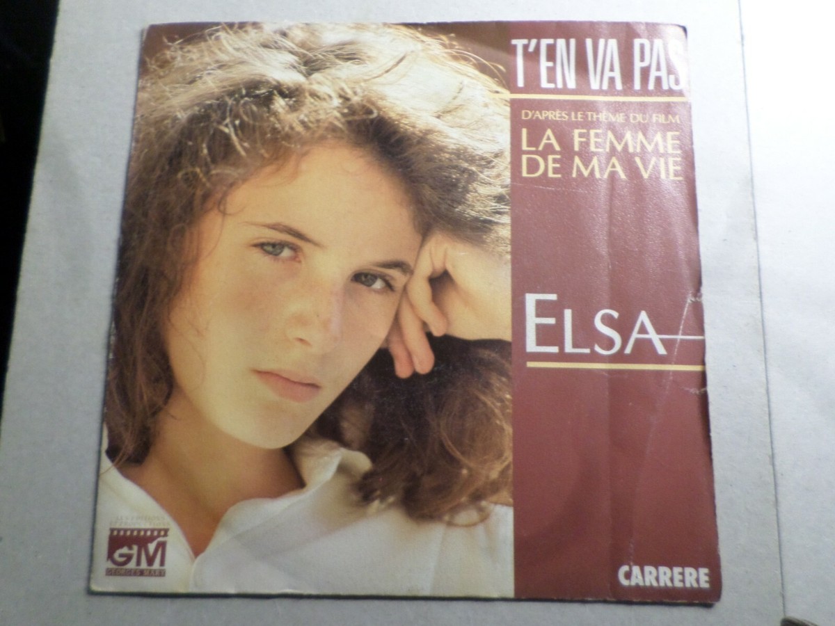 T’EN VA PAS Elsa, 45 RPM, T En Va Pas, Vinyl 7