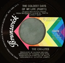 The Chi-Lites - The Coldest Days Of My Life, 7", (Vinyl)