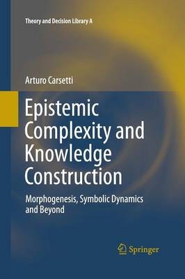 Epistemic Complexity and Knowledge Construction - 9789400797246