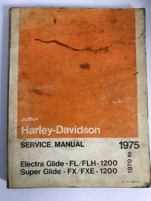1970 To 1975 HARLEY DAVIDSON Service Manual_ELECTRA SUPER GLIDE_FL 