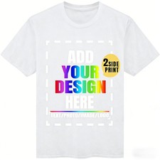 Custom White T-Shirt Personalized Add Your Design Text Photo Image Logo Unisex