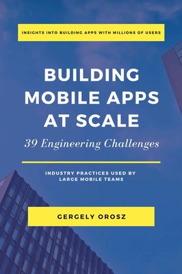Gergely Orosz | Building Mobile Apps at Scale | Taschenbuch | Englisch (2021)