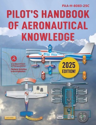 Pilot's Handbook of Aeronautical Knowledge: FAA-... Paperback   December 5, 2023