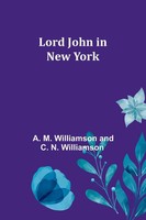 A. M. Williamson | Lord John In New York | Taschenbuch | Englisch (2023)