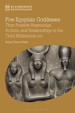 Five Egyptian Goddesses by Susan Tower Hollis - 9781780937151
