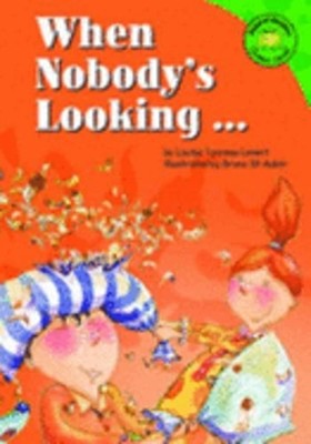 When Nobody's Looking... by Louise Tondreau-LeVert: New