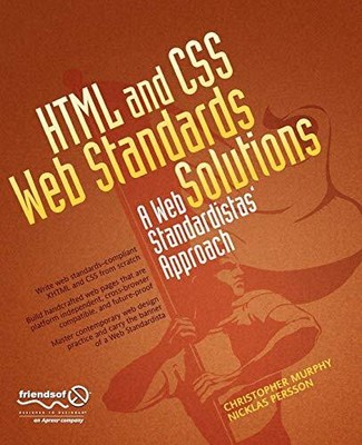 HTML and CSS Web Standards Solution..., Christopher Mur