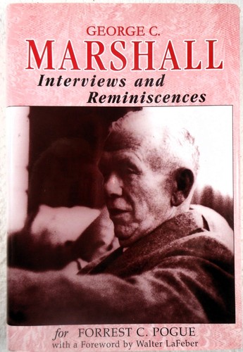 GEORGE C. MARSHALL: INTERVIEWS & REMINISCENCES, 3rd Ed. - Pogue (1996 Hardcover) - 第 1/3 張圖片