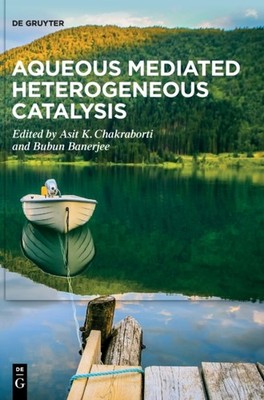 No Contributor - Aqueous Mediated Heterogeneous Catalysis - New hardba - X555z
