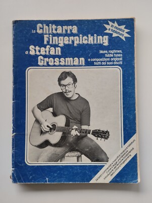die Fingerpicking Gitarre von Stefan Grossman - 1981