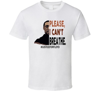 Please I Can't Breathe George Floyd T Shirt | eBay