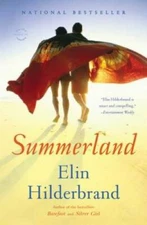 Summerland: A Novel - Paperback By Hilderbrand, Elin - VERY GOOD