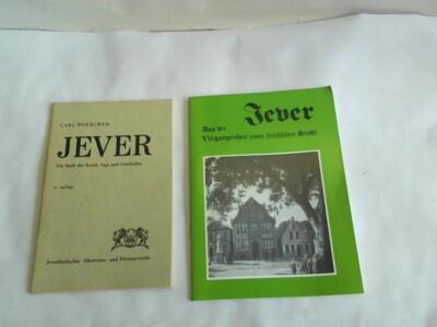 Jever. Die Stadt der Kunst, Sage und Geschichte/ Aus der Vergangenheit einer fri