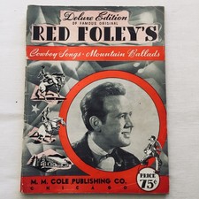 Red Foley's Cowboy Songs Mountain Ballads Deluxe Edition Vintage Sheet Music