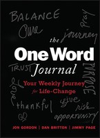 The One Word Journal | Your Weekly Journey For Life-Change | Jon Gordon (U. A.)