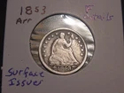 1853 ARROWS SEATED LIBERTY HALF DIME FINE F DETAILS POPULAR DATE
