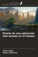 Swati Gupta (U. A.) | DiseñO De Una AplicacióN Web Basada En El Tiempo | Buch