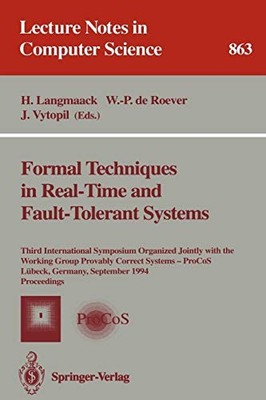 Formal Techniques in Real-Time and Fault-Tolerant System: Third 