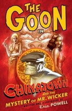 The Goon: Volume 6: Chinatown by Eric Powell: Used