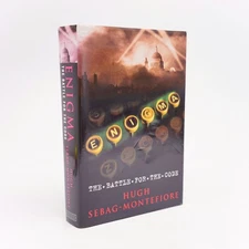 MONTEFIORE; Enigma. The Battle for the Code. 2000 1st Edition /1st Imp SIGNED