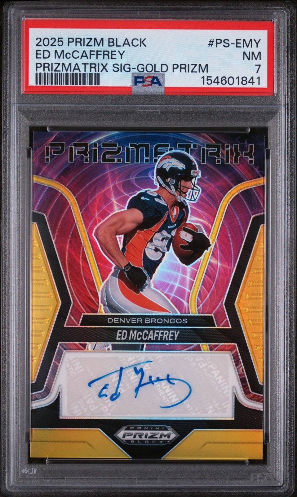 2025 Panini Prizm Black Ed McCaffrey Sig-Gold Auto /10 PSA 7 Broncos view 3