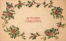 Vintage Postcard: A Merry Christmas, Holly, DB 1910's, Unposted