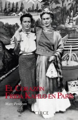 El Corazón de Frida Kahlo en París Paperback Marc Petitjean