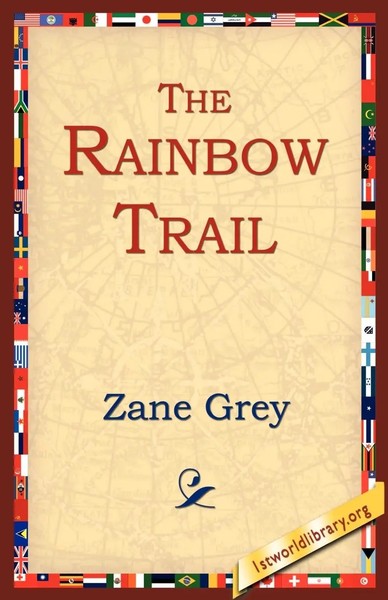 Zane Grey | The Rainbow Trail | Taschenbuch | Englisch (2004)-image