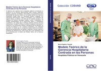 MaríA Eugenia Savasta | Modelo TeóRico De La Gerencia Hospitalaria Centrada...