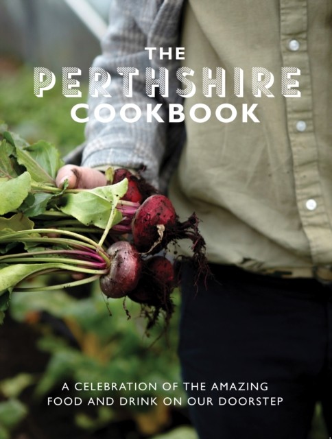 The Perthshire Cook Book by Katie Fisher (Paperback Book)