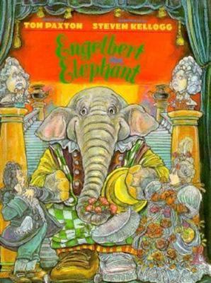 Engelbert the Elephant by Tom Paxton