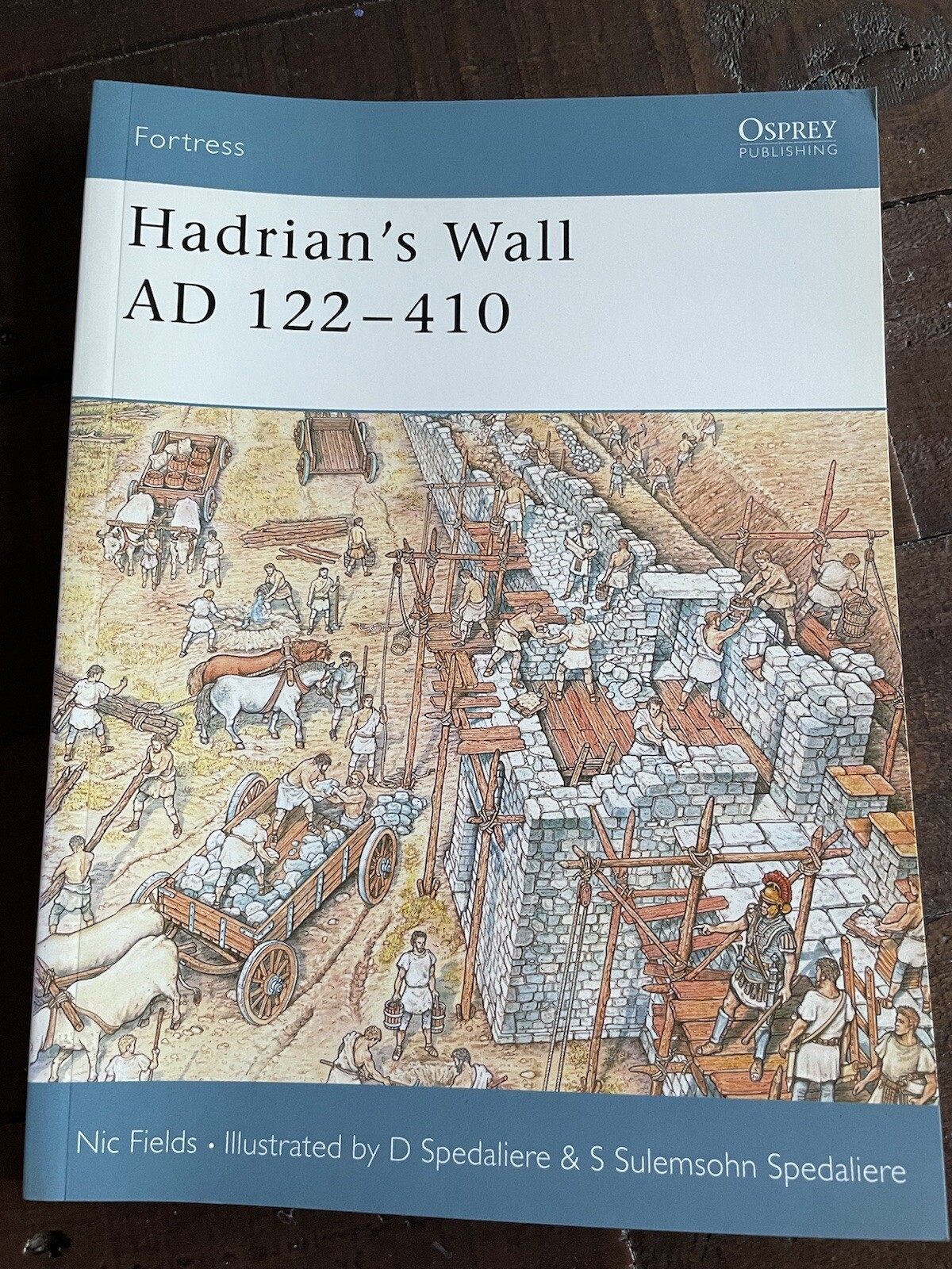Osprey Fortress Hadrian's Wall AD 122-410 PB Nic Fields