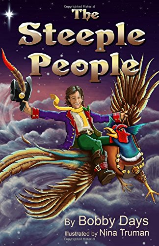 The Steeple People: The Snow Circus: Volume 1