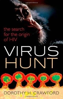 Virus Hunt: The search for the origin of HIV/AIDs v... | Buch | Zustand sehr gut