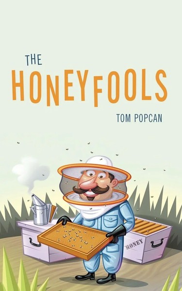 The Honeyfools Tom Popcan Taschenbuch Kartoniert / Broschiert Englisch 2010-image