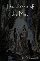 The People Of The Mist | H. Rider Haggard | Taschenbuch | Englisch | 2012