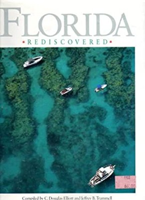Florida Rediscovered Hardcover C. Douglas, Trammell, Jeffrey B. E