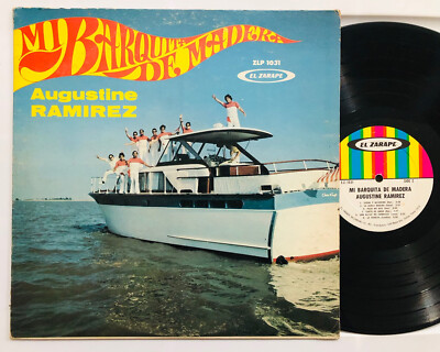 Augustine Ramirez Mi Barquita de Madera LP Tejano Funk Soul 