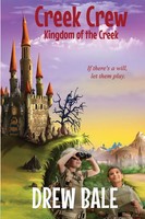 Drew Bale | Creek Crew | Taschenbuch | Englisch (2020) | Kingdom Of The Creek
