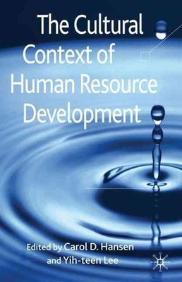 The Cultural Context of Human Resource Development by C. Hansen (English) Hardco