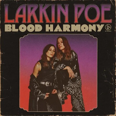 Blood Harmony | Larkin Poe | Audio-CD | CD | 2022 | 375 Media GmbH