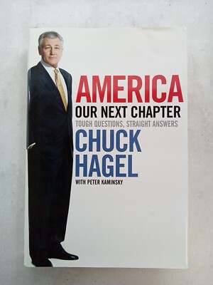 America Our Next Chapter by Hagel & Kaminsky SIGNED / 2008 1st Edition