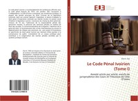 Eloi K. Yao | Le Code PéNal Ivoirien (Tome I) | Taschenbuch | FranzöSisch (2018)