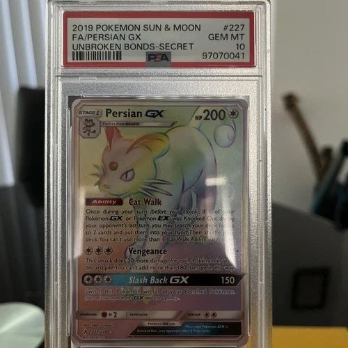 Persian GX (Secret) 227/214 Sm-Unbroken Bonds Holo Pokemon PSA 10