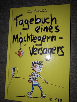 Tagebuch eine Möchtegernversagers-Luc Blanvillain-KJB-Fischer- 2019--154 Seiten