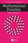 Mathematical Puzzles (AK Peters/CRC Recreational Mathematics Series), Winkler, P